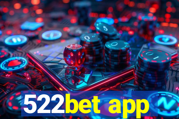 522bet app